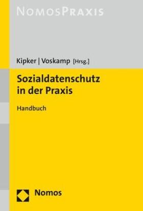 Kipker / Voskamp | Sozialdatenschutz in der Praxis | Buch | sack.de