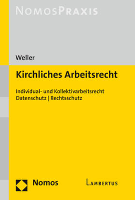 Weller | Kirchliches Arbeitsrecht | Buch | sack.de