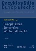 Ruffert |  Europäisches Sektorales Wirtschaftsrecht | Buch |  Sack Fachmedien