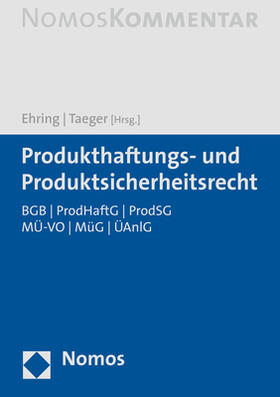 Ehring / Taeger | Produkthaftungs- und Produktsicherheitsrecht | Buch | sack.de