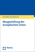 Weber / Ottmann |  Neugestaltung der Europäischen Union | Buch |  Sack Fachmedien