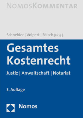 Schneider / Volpert / Fölsch | Gesamtes Kostenrecht | Buch | sack.de