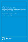 Bado |  The Court of Justice of the Economic Community of West African States as a Constitutional Court | Buch |  Sack Fachmedien