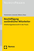 Timmermann / Uznanski / Mävers |  Beschäftigung ausländischer Mitarbeiter | Buch |  Sack Fachmedien