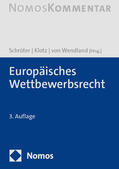 Schröter / Klotz / von Wendland |  Europäisches Wettbewerbsrecht | Buch |  Sack Fachmedien