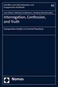 Eidam / Lindemann / Ransiek |  Interrogation, Confession, and Truth | Buch |  Sack Fachmedien
