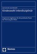 Schmidt / Westhoff |  Kindeswohl interdisziplinär | Buch |  Sack Fachmedien