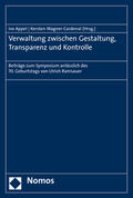 Appel / Wagner-Cardenal |  Verwaltung zwischen Gestaltung, Transparenz und Kontrolle | Buch |  Sack Fachmedien