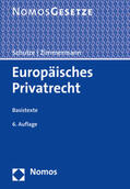 Schulze / Zimmermann |  Europäisches Privatrecht | Buch |  Sack Fachmedien