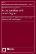 Struck-Berghäuser |  Franz von Liszt und seine Gegner | Buch |  Sack Fachmedien