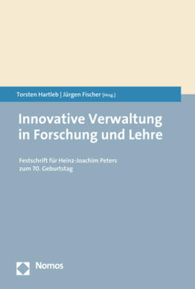 Hartleb / Fischer | Innovative Verwaltung in Forschung und Lehre | Buch | sack.de