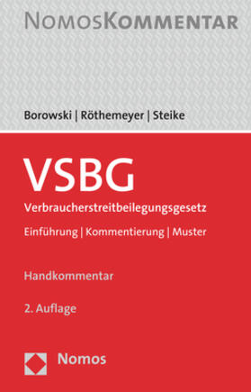 Borowski / Röthemeyer / Steike | VSBG Verbraucherstreitbeilegungsgesetz | Buch | sack.de
