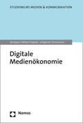 Altmeppen / Klinghardt / Nölleke-Przybylski |  Digitale Medienökonomie | Buch |  Sack Fachmedien
