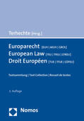 Terhechte |  Europarecht  [EUV - AEUV - GRCh] - European Law [TEU - TFEU - CFREU] - Droit Européen [TUE - TFUE - CDFEU] | Buch |  Sack Fachmedien