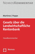 Martínez / Poppe |  Gesetz über die Landwirtschaftliche Rentenbank | Buch |  Sack Fachmedien