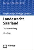 Freymann / Kröninger / Wendt |  Landesrecht Saarland | Buch |  Sack Fachmedien