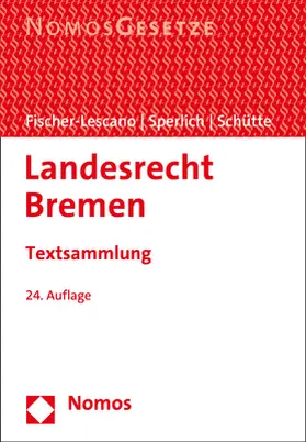 Fischer-Lescano / Sperlich / Schütte |  Landesrecht Bremen | Buch |  Sack Fachmedien