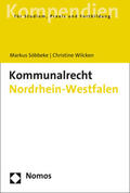 Söbbeke / Wilcken |  Kommunalrecht Nordrhein-Westfalen | Buch |  Sack Fachmedien