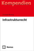 Brüning |  Infrastrukturrecht | Buch |  Sack Fachmedien