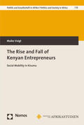 Voigt |  The Rise and Fall of Kenyan Entrepreneurs | Buch |  Sack Fachmedien