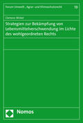 Wirbel |  Strategien zur Bekämpfung von Lebensmittelverschwendung im Lichte des wohlgeordneten Rechts | Buch |  Sack Fachmedien