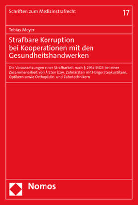 Meyer | Strafbare Korruption bei Kooperationen mit den Gesundheitshandwerken | Buch | sack.de