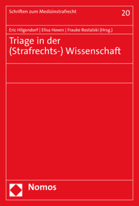 Hilgendorf / Hoven / Rostalski | Triage in der (Strafrechts-) Wissenschaft | Buch | sack.de