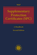 Stief |  Supplementary Protection Certificates (SPC) | Buch |  Sack Fachmedien