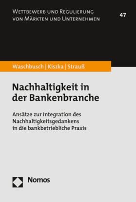 Waschbusch / Kiszka / Strauß | Nachhaltigkeit in der Bankenbranche | Buch | sack.de