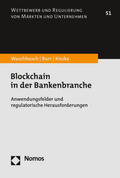 Waschbusch / Burr / Kiszka |  Blockchain in der Bankenbranche | Buch |  Sack Fachmedien