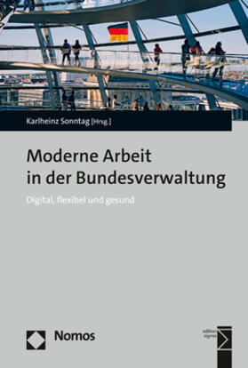 Sonntag | Moderne Arbeit in der Bundesverwaltung | Buch | sack.de