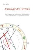 Beier |  Astrologie des Herzens | Buch |  Sack Fachmedien