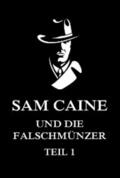 Beck |  Sam Caine und die Falschmünzer, Teil 1 | eBook | Sack Fachmedien
