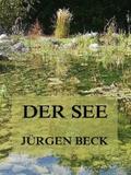 Beck |  Der See | eBook | Sack Fachmedien