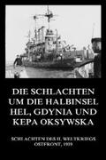 Beck |  Die Schlachten um die Halbinsel Hel, Gdynia und Kepa Oksywska | eBook | Sack Fachmedien