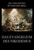 Beck |  Das Evangelium des Nikodemus | eBook | Sack Fachmedien