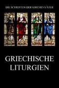 Beck |  Griechische Liturgien | eBook | Sack Fachmedien
