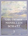 von Eichendorff / Keller / Tieck |  Deutscher Novellenschatz 3 | eBook | Sack Fachmedien