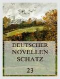 Frey / Hackländer / Horner |  Deutscher Novellenschatz 23 | eBook | Sack Fachmedien