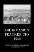 Beck |  Die Invasion Frankreichs 1940 | Buch |  Sack Fachmedien