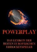 Beck |  Powerplay - Das Lexikon der besten europäischen Eishockeyspieler | Buch |  Sack Fachmedien