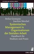 Gesmann / Merchel |  Systemisches Management in Organisationen der Sozialen Arbeit | Buch |  Sack Fachmedien