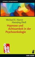 Harrer / Ebell |  Hypnose und Achtsamkeit in der Psychoonkologie | eBook | Sack Fachmedien