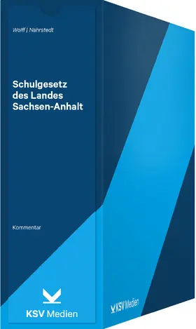 Wolff / Richter / Gras |  Schulgesetz des Landes Sachsen-Anhalt | Loseblattwerk |  Sack Fachmedien