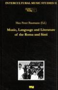 Baumann / Fujie |  Music, Language and Literature of the Roma and Sinti | Buch |  Sack Fachmedien