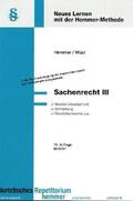 Hememr / Wüst |  Sachenrecht III | Buch |  Sack Fachmedien