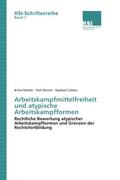 Rehder / Deinert / Callsen |  Arbeitskampfmittelfreiheit und atypische Arbeitskampfformen | Buch |  Sack Fachmedien