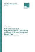 Krause |  Tarifverträge zur Begrenzung der Leiharbeit und zur Durchsetzung von Equal Pay | Buch |  Sack Fachmedien