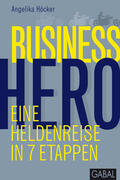 Höcker |  Business Hero | eBook | Sack Fachmedien