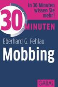 Fehlau |  30 Minuten Mobbing | eBook | Sack Fachmedien